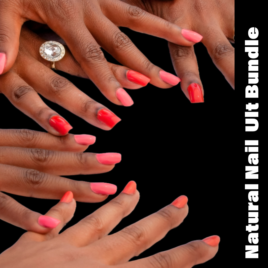 Natural Nail Care- Ultimate Bundle: Strengthen and Revive Your Natural Nails