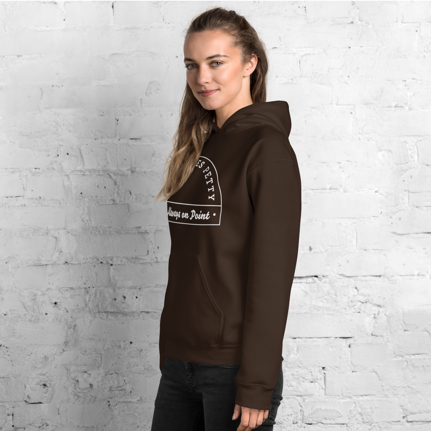 Sometimes Petty Always On Point Unisex Hoodie