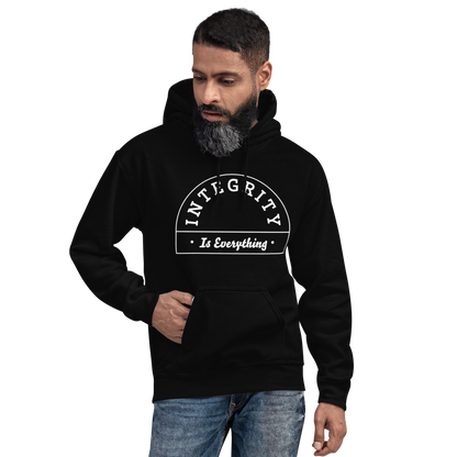 Integrity Is Everything Unisex Hoodie